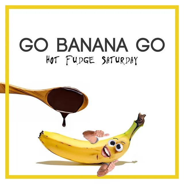 Go Banana Go!