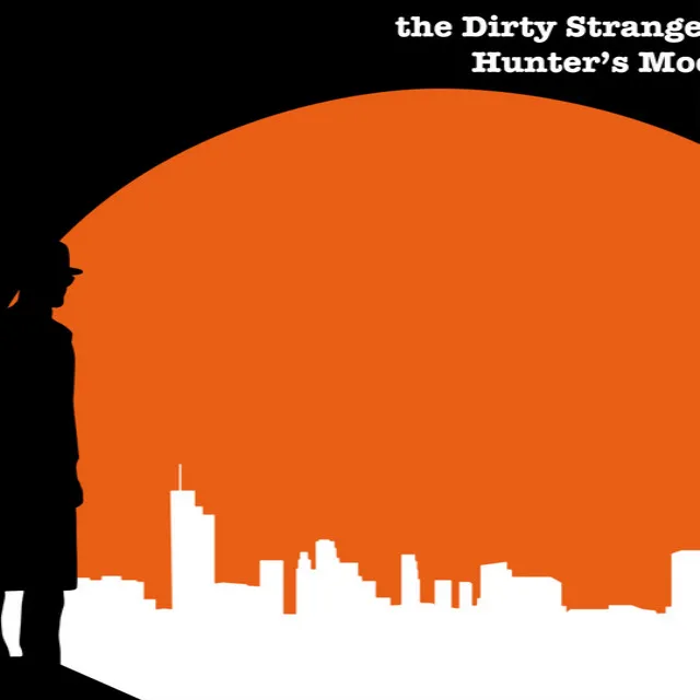 The Dirty Strangers