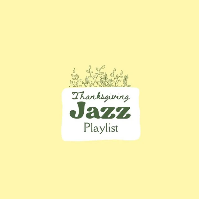 Thanksgiving Jazz Play List