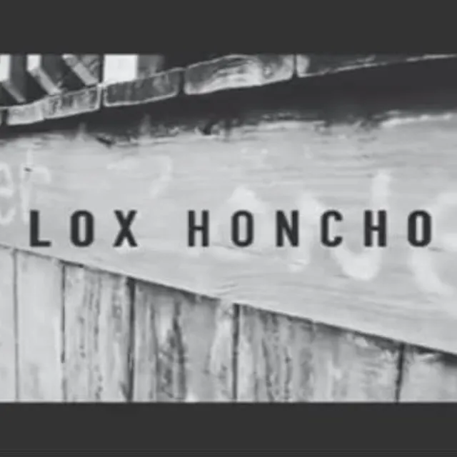 Lox Honcho