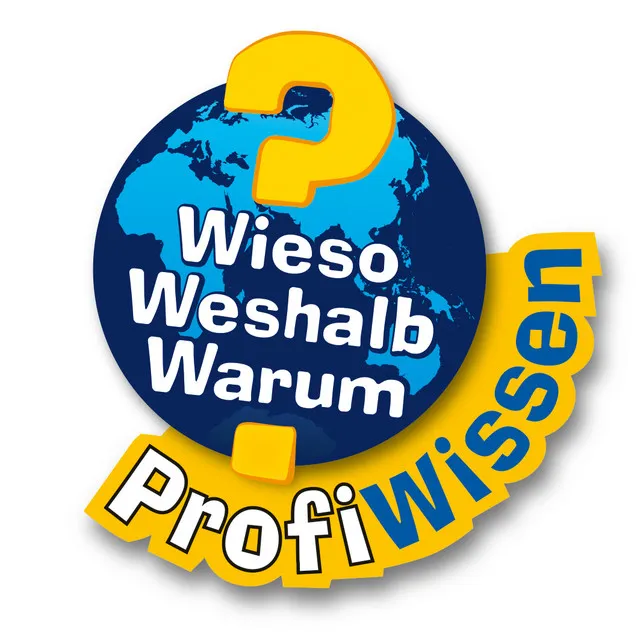 Wieso? Weshalb? Warum? ProfiWissen