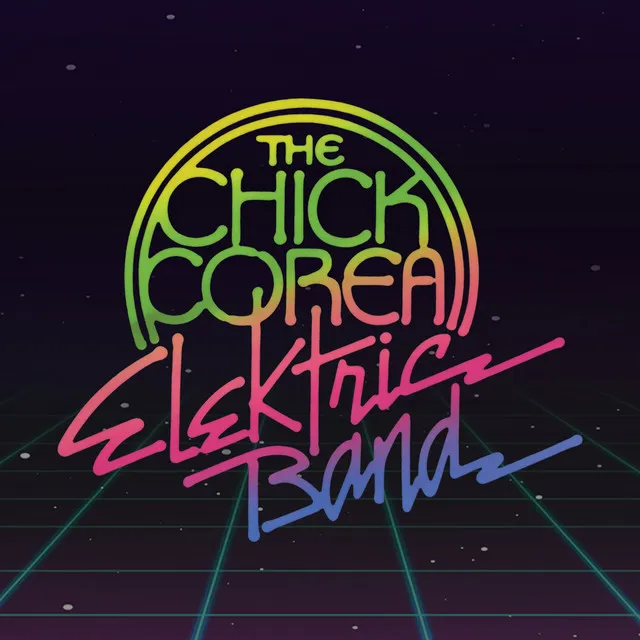 Chick Corea Elektric Band