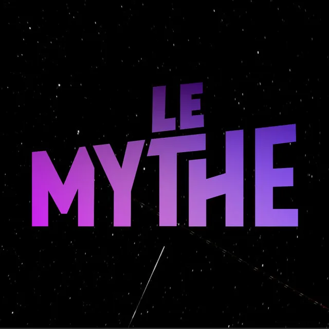 Le Mythe