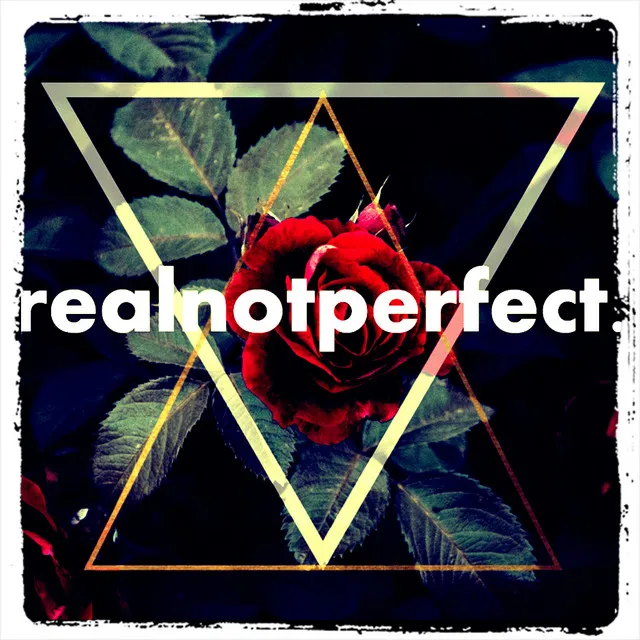 realnotperfect