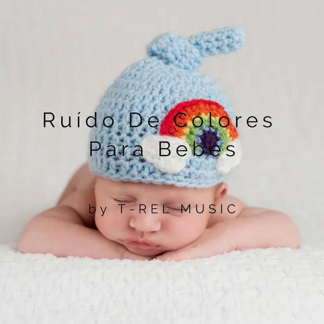 Ruído De Colores Para Bebes