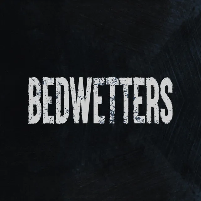 Bedwetters