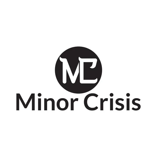 Minor Crisis