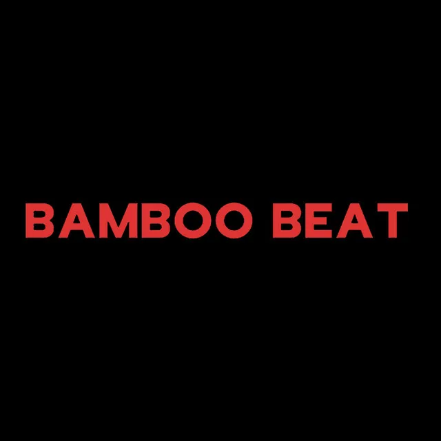 Bamboo Beat