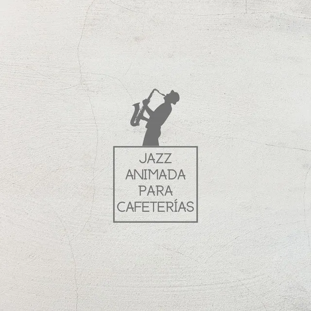 Jazz Animada para Cafeterías