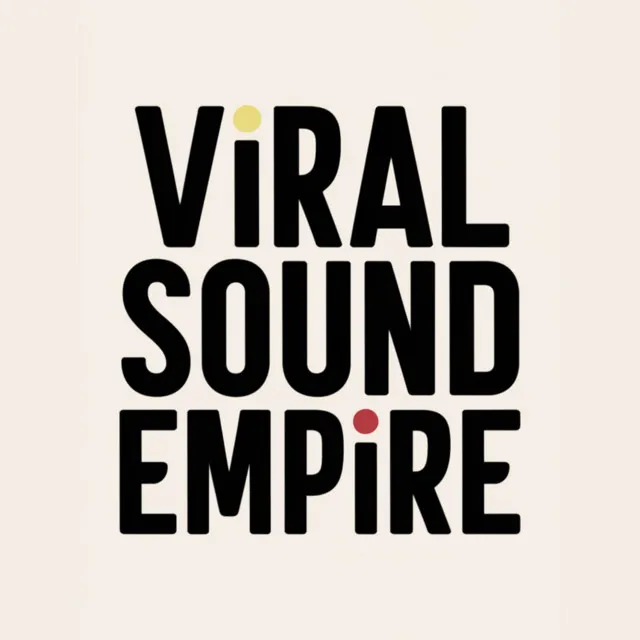 Viral Sound Empire