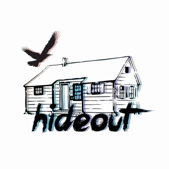 HIDEOUT