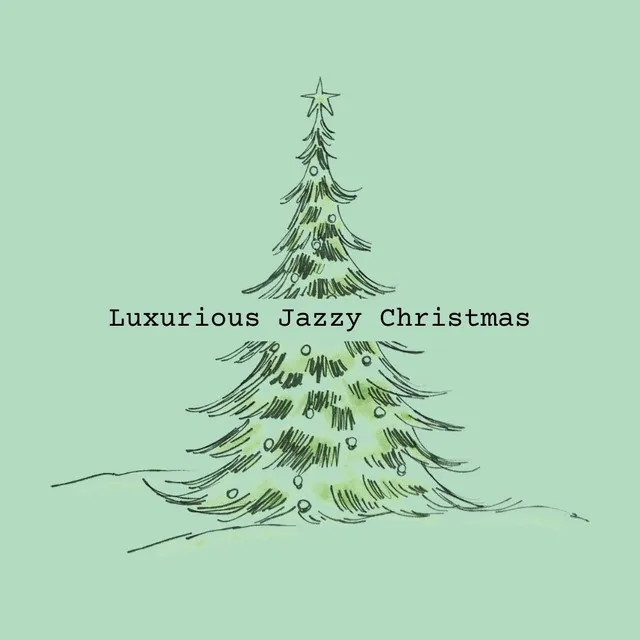 Luxurious Jazzy Christmas