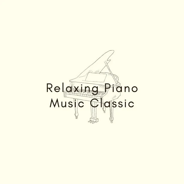 Relaxing Piano Music Classic