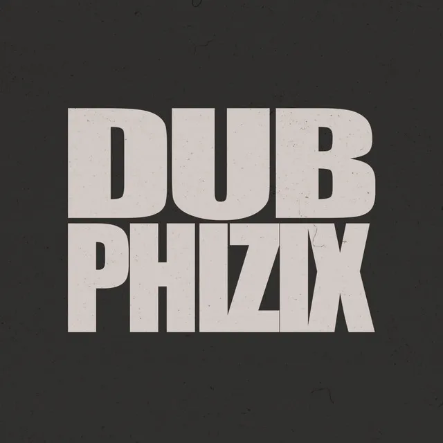 Dub Phizix