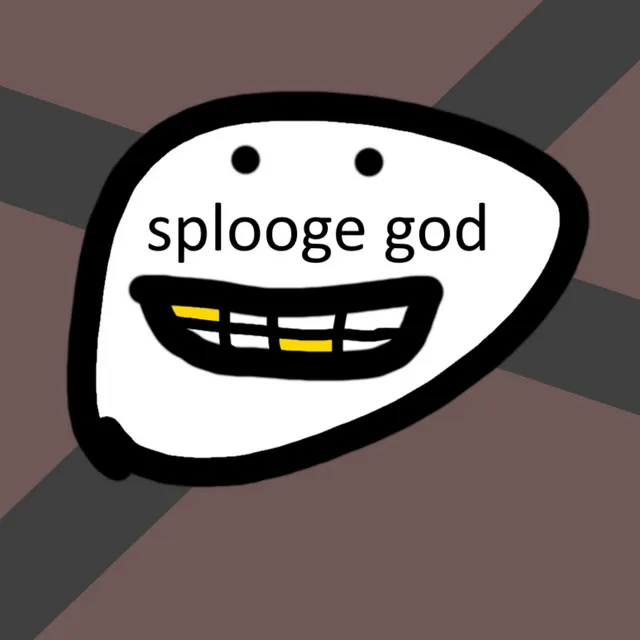 Splooge God