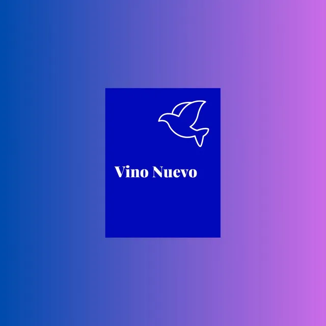 Vino Nuevo