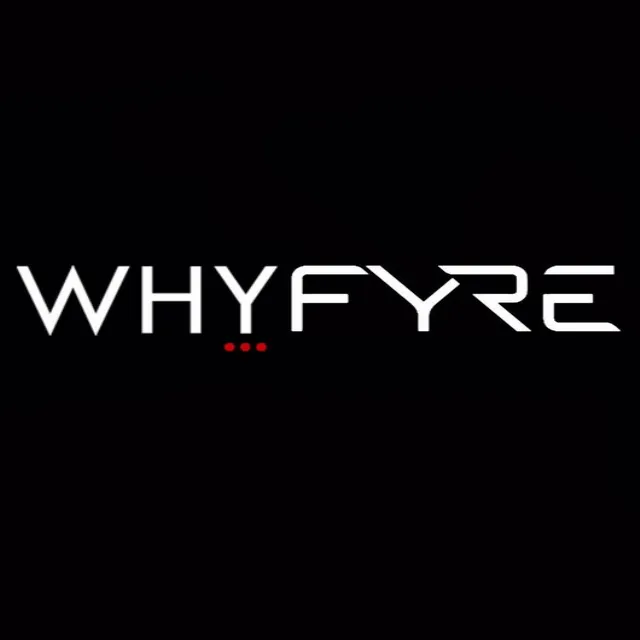 Whyfyre