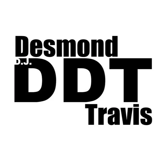 Desmond DJ DDT Travis