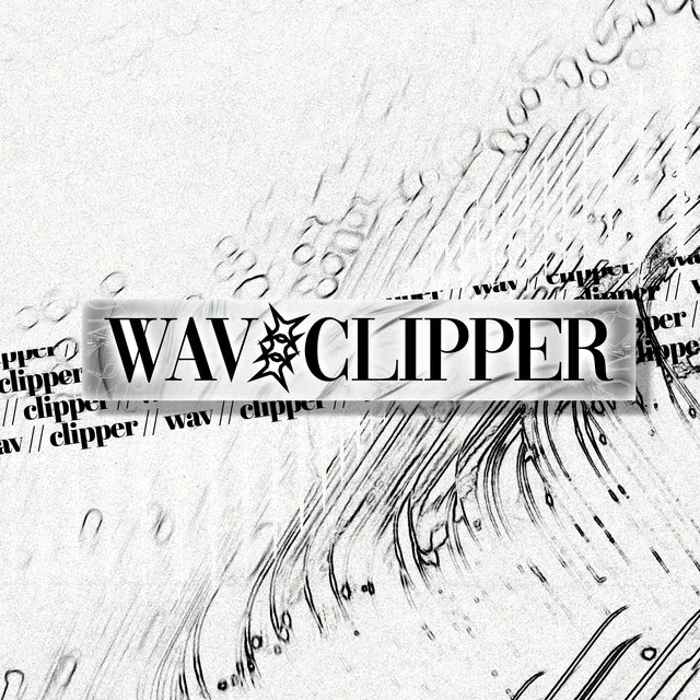 WAVCLIPPER