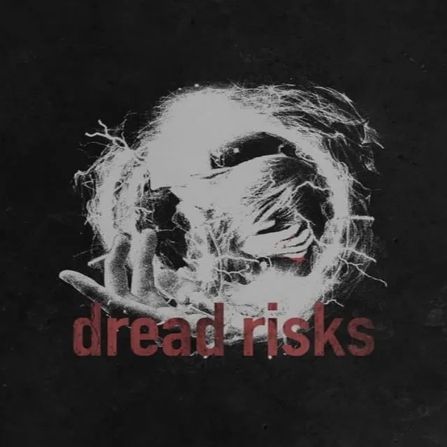 dread risks