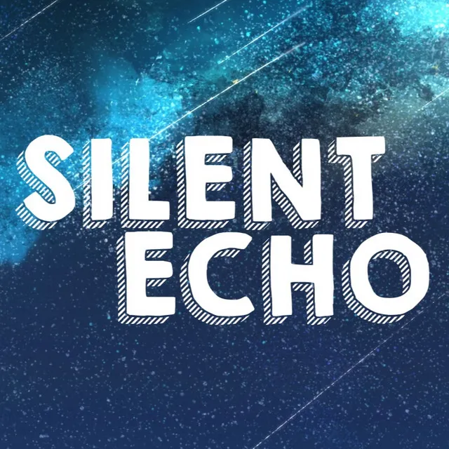 Silent Echo