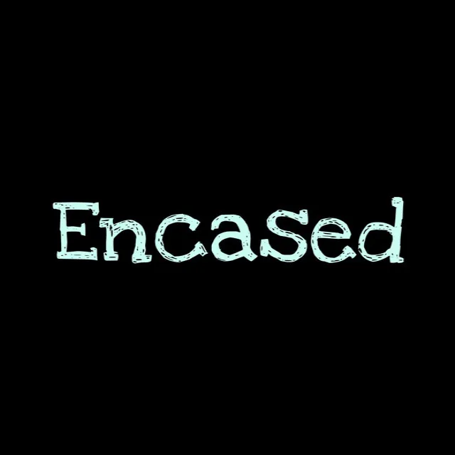 Encased