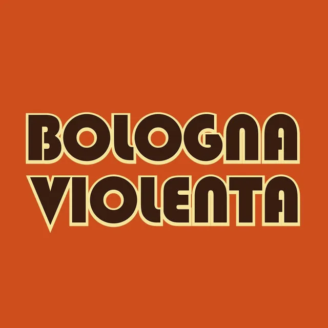 Bologna Violenta