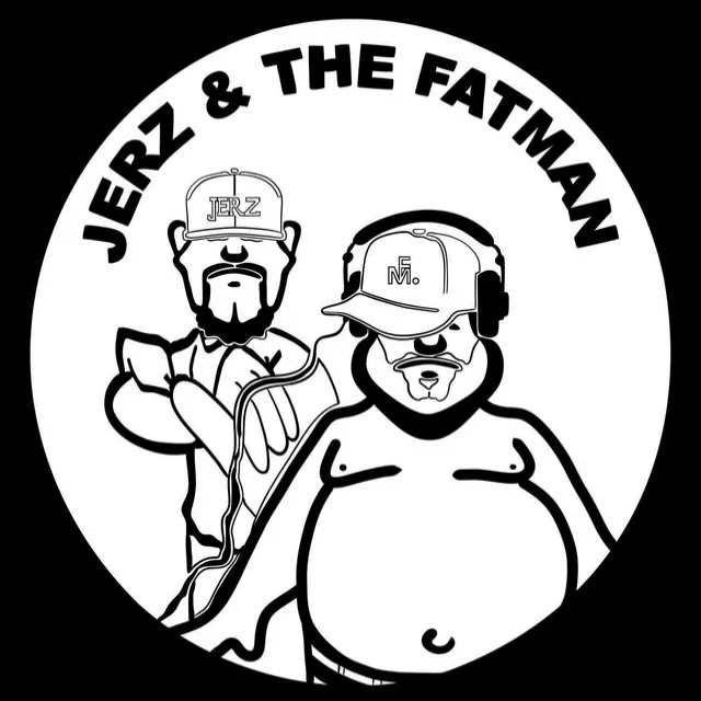 Jerz & The Fatman