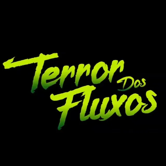 terror dos fluxos