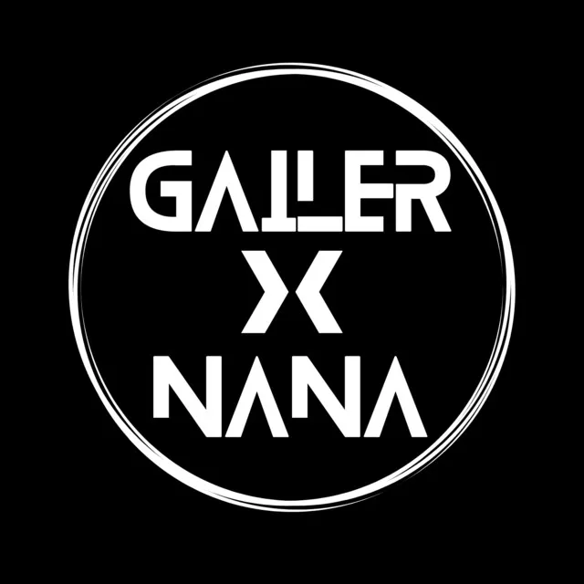 Gailer x Nana