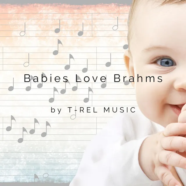 Babies Love Brahms