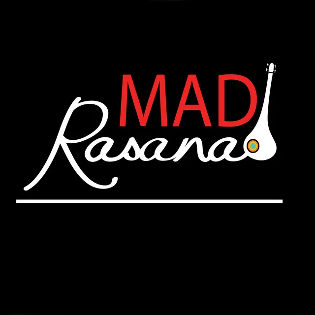 MadRasana