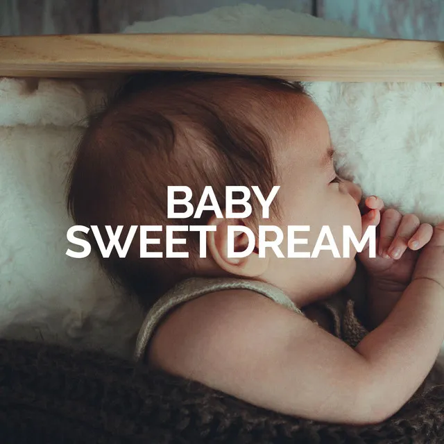 Baby Sweet Dream