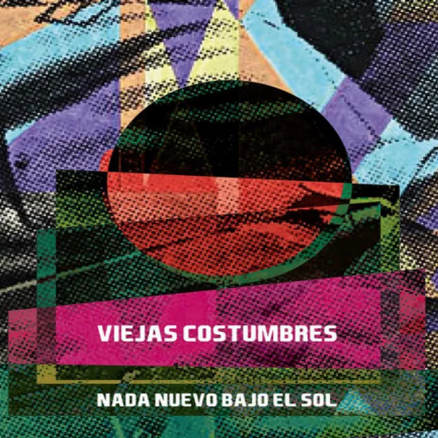 Viejas Costumbres