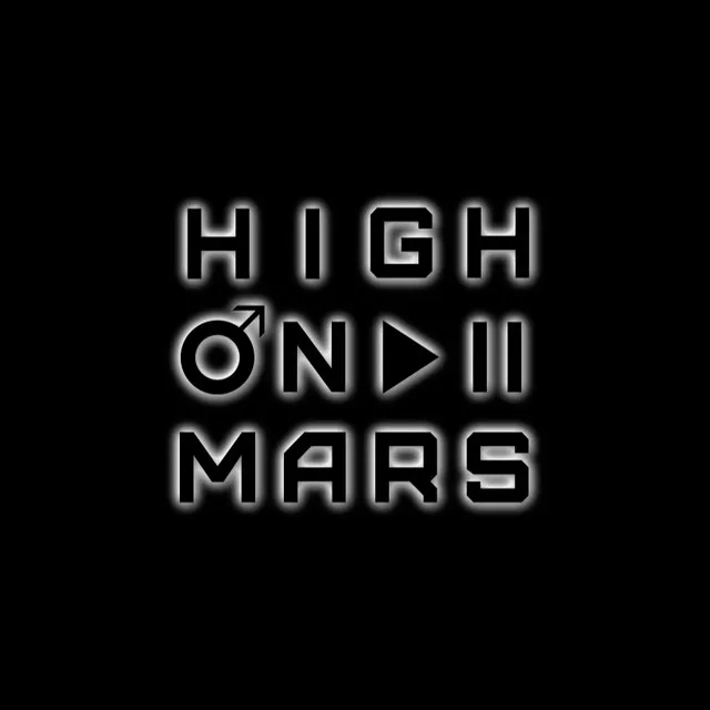 High On Mars