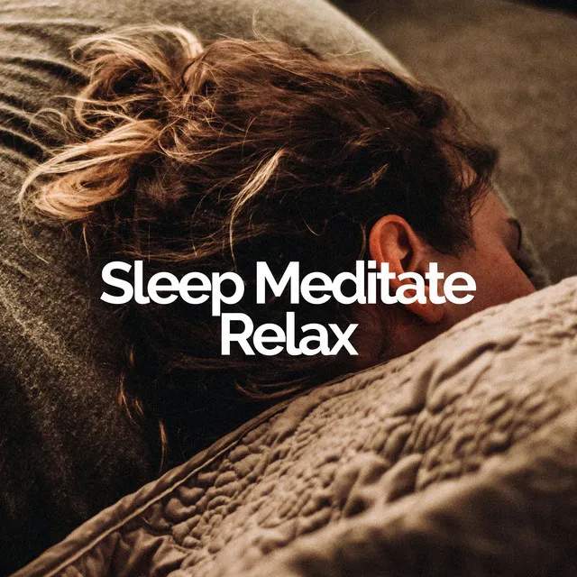 Sleep Meditate Relax