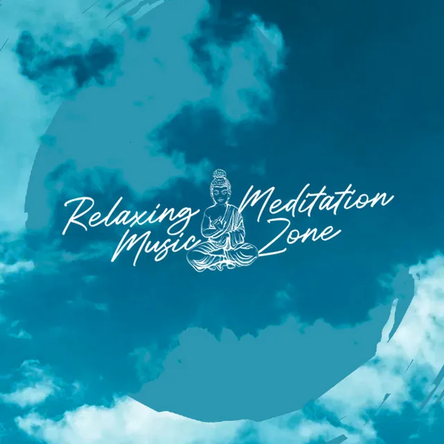 Relaxing Meditation Music Zone