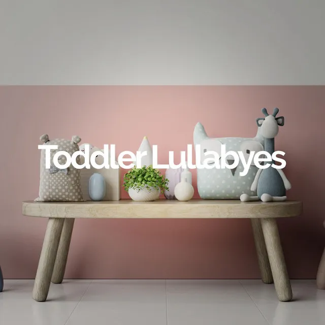 Toddler Lullabyes