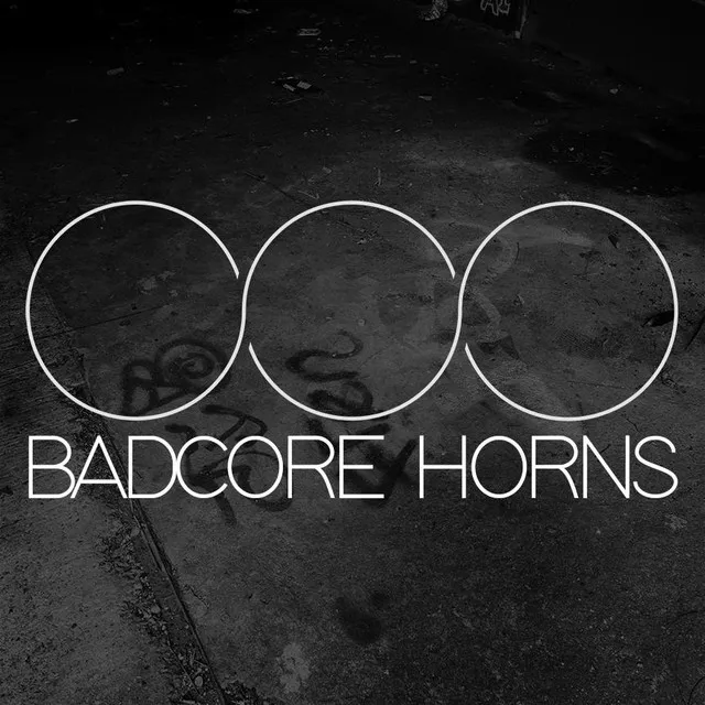 Badcore Horns