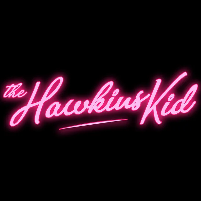 The Hawkins Kid