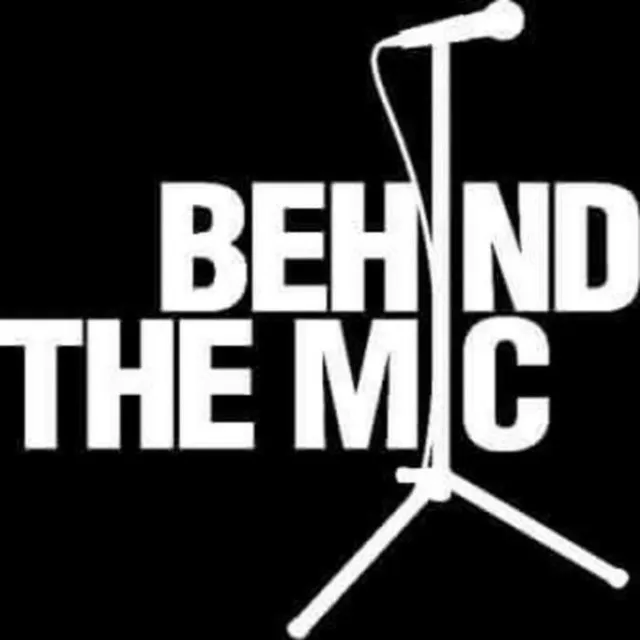 Behind the Mic