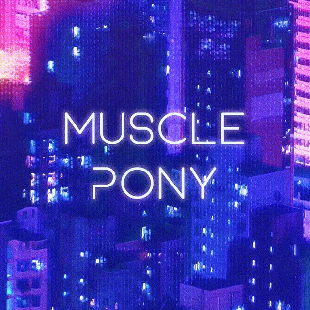 Muscle Pony