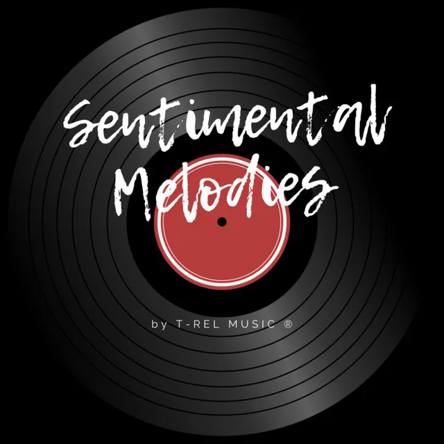 Sentimental Melodies