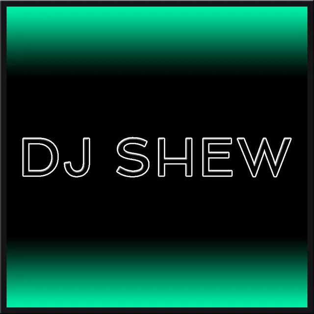 DJ Shew