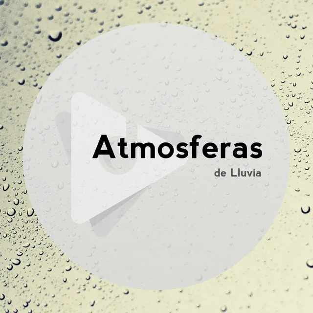 Atmósferas de Lluvia