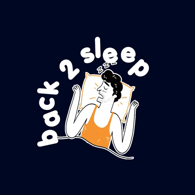 Back 2 Sleep