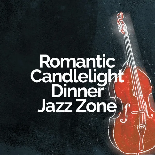 Romantic Candlelight Dinner Jazz Zone