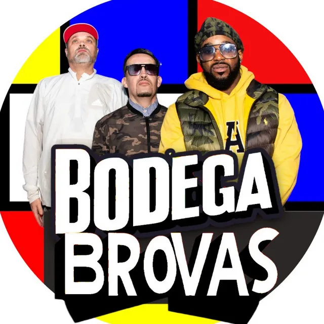 The Bodega Brovas