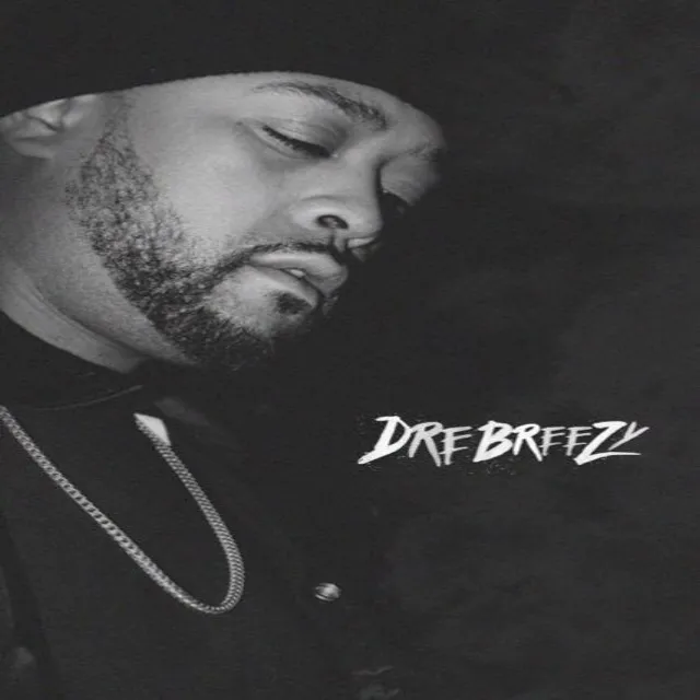 Dre Breezy