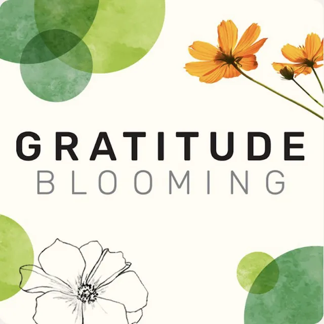 Gratitude Blooming